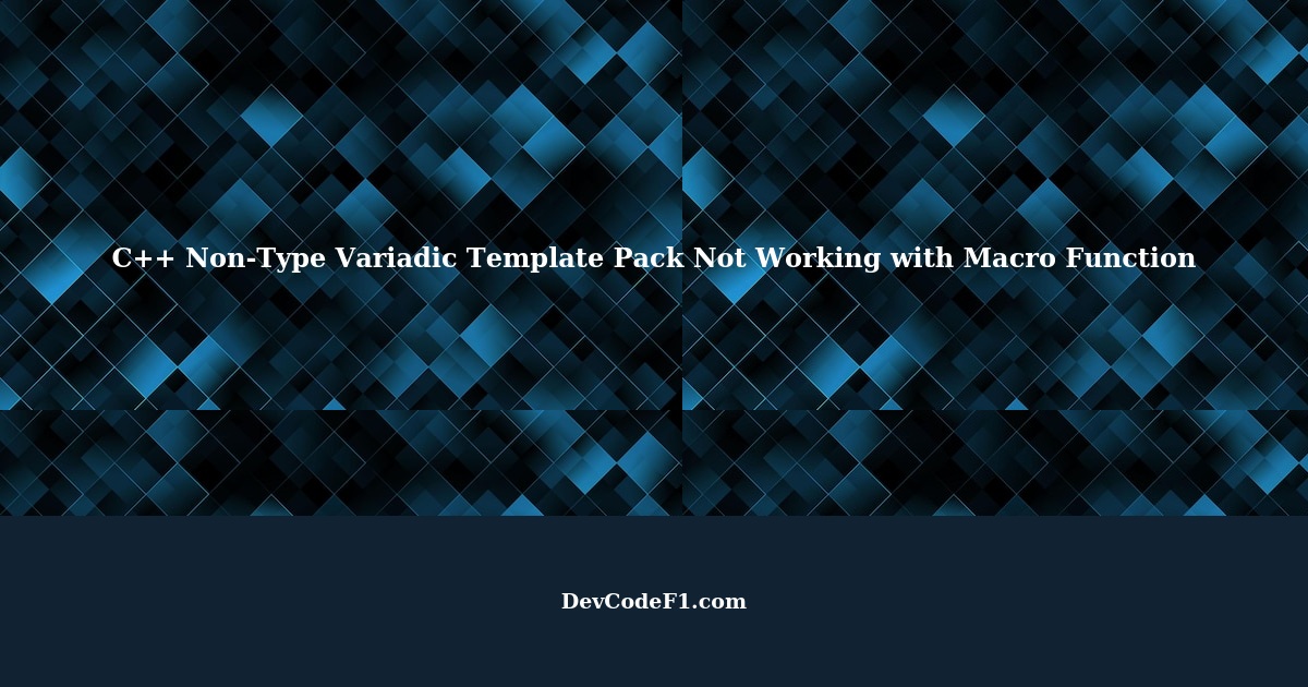 C++ nontype variadic template pack not working with macro function