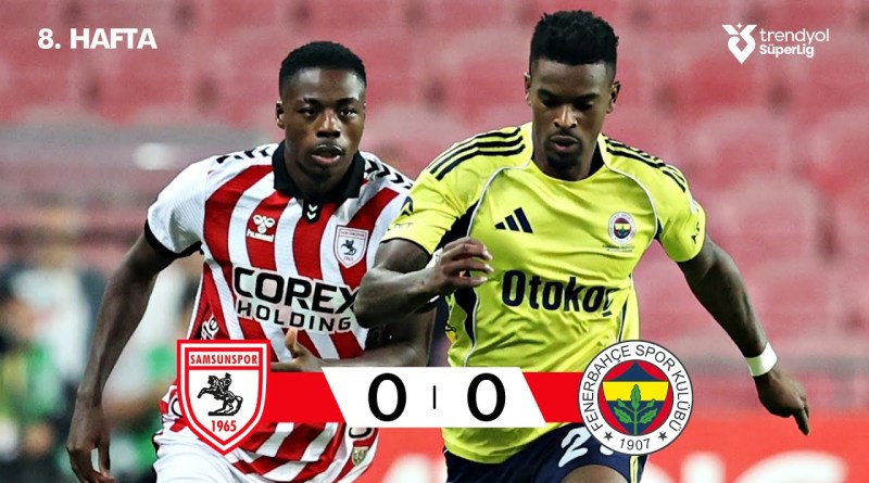 Samsunspor (0-0) Fenerbahçe – Highlights/Özet | Trendyol Süper Lig – 2025/26