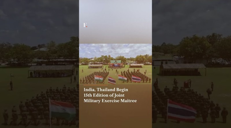 India, Thailand Begin 15th Edition of Joint Military Exercise Maitree | Firstpost News