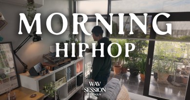 Wav Session 33 : Morning Hiphop & Jazz Rap Mix [ 20 Tracks ]