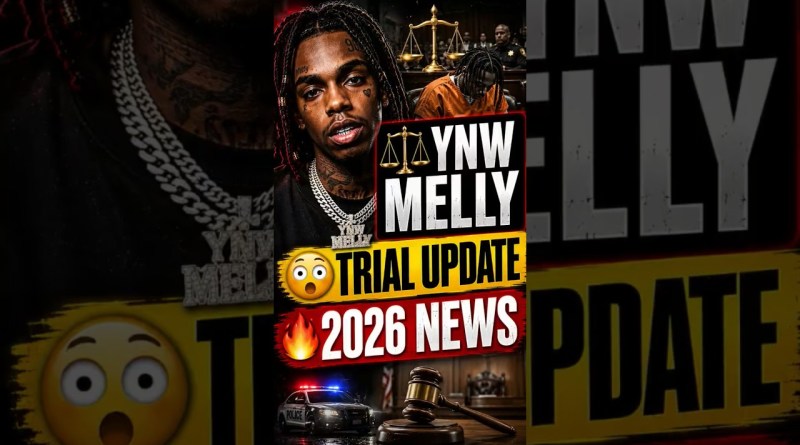 YNW Melly Trial Update 2026 ⚖️ | Latest Court News #celebrity #acting #action #actor #actress #usa