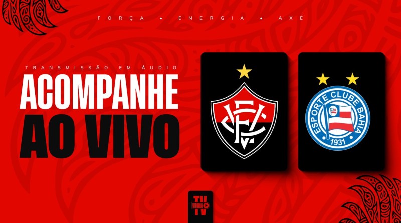 VITÓRIA X BAHIA | NARRAÇÃO AO VIVO | BRASILEIRÃO SÉRIE A 2026 | 24ª RODADA