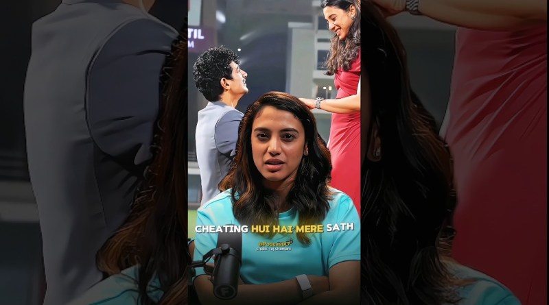 Smriti Mandhana: Mere Saath Cheating Hua Tha💔😭 || Smriti Mandhana Podcast ||#podcast #shorts #viral