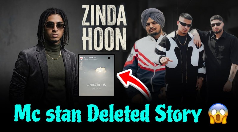 MC STAN REACT ZINDA HOON & DELETED STORY | BOOM SHAKA DHANDA NYOLIWALA | EYES ON ME | MC STAN NEWS