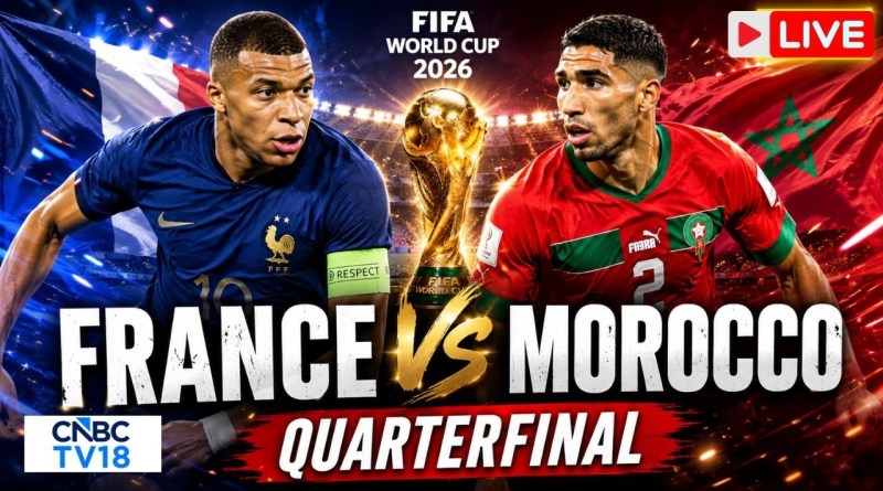 🔴France vs Morocco LIVE: FIFA World Cup 2026 QUARTERFINAL FRA Vs MAR Match | Mbappe Vs Hakimi | N18G