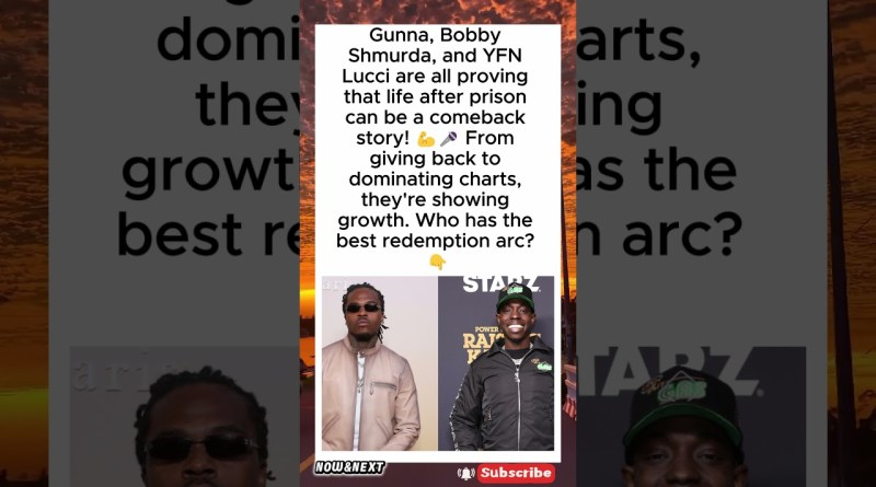 Gunna, Bobby Shmurda & YFN Lucci's Comeback Stories 💪🎤 #shorts #comeback #hiphop