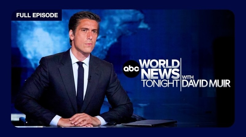 ABC World News Tonight with David Muir Full Broadcast – August 16, 2026