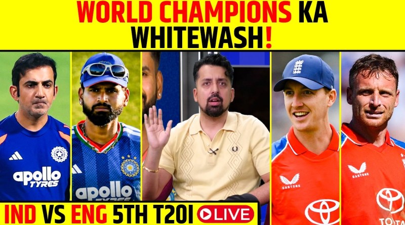 🔴IND VS ENG 5TH T20 LIVE: WORLD CHAMPIONS KA WHITEWASH! SHARAM KARO GAMBHIR!😡#gambhir #indvseng