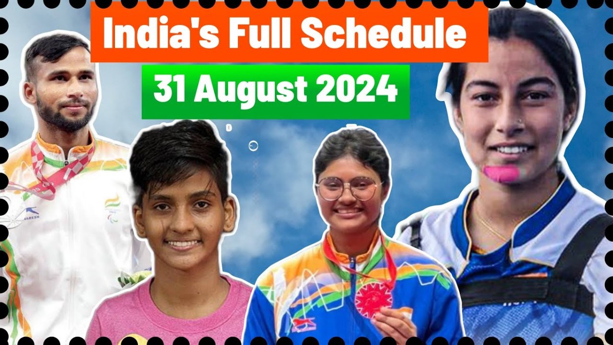 31 August FULL SCHEDULE FOR PARIS PARALYMPICS 2024 #cheer4bharat
