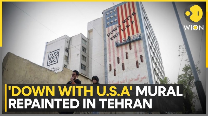 Iran Repaints ‘Down With USA’ Mural Amid Rising Tensions | World News | WION