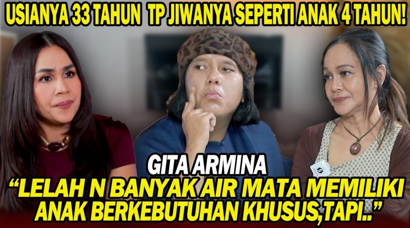 “KA GITA TERKENA VIRUS TOKSO SAAT LAHIR..”