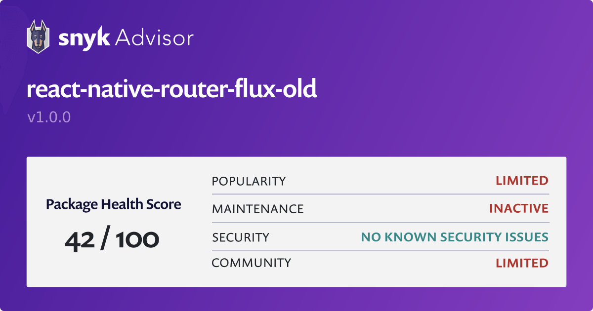 reactnativerouterfluxold npm package Snyk