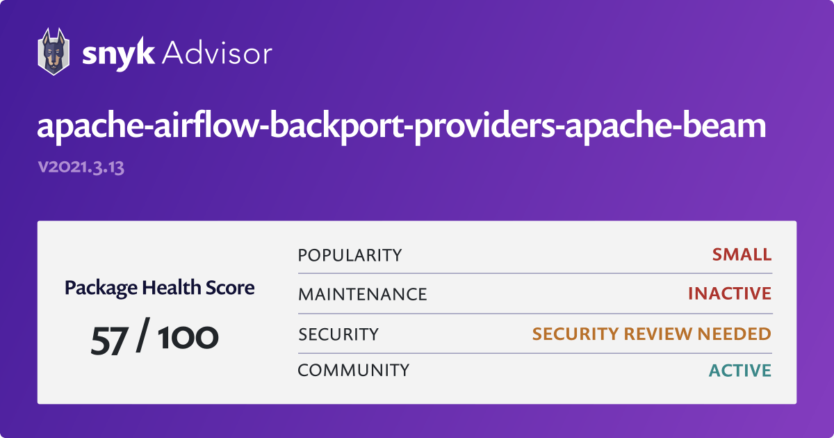 apacheairflowbackportprovidersapachebeam Python package Snyk