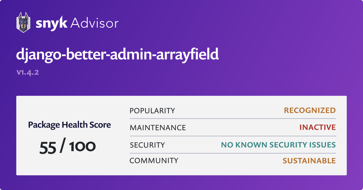 djangobetteradminarrayfield Python package Snyk