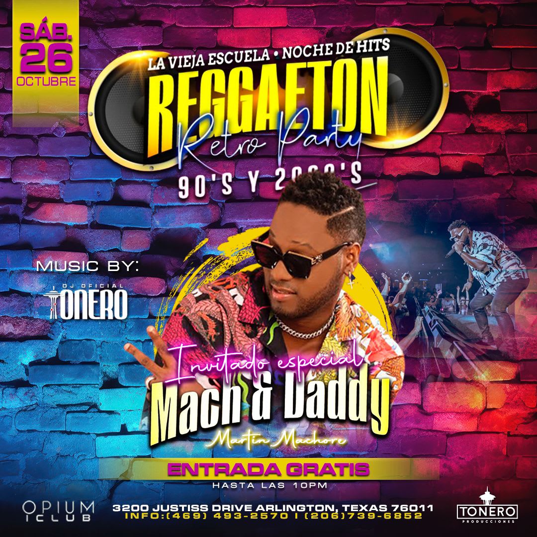 REGGAETON RETRO PARTY AND MACH AND DADDY EN CONCIERTO EN DALLAS Tickets