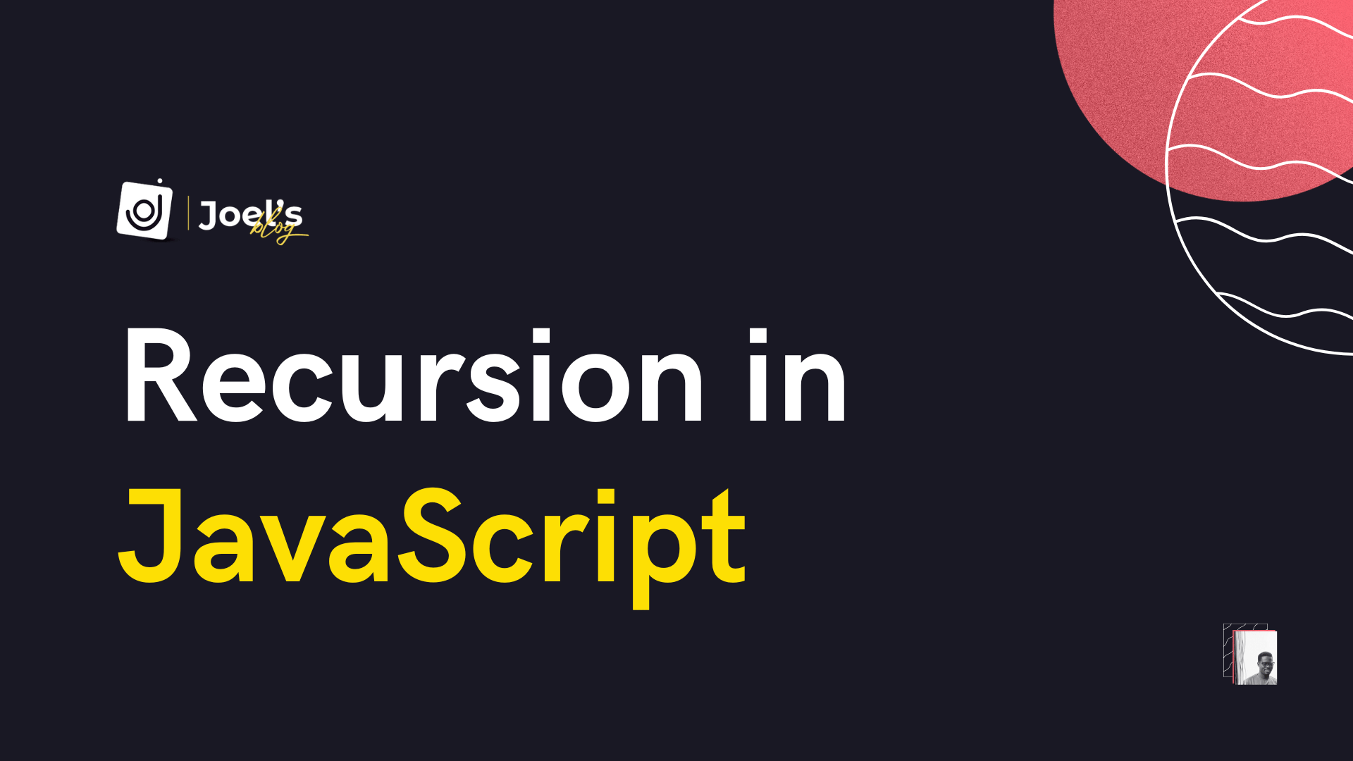 Recursion in JavaScript Explained for Beginners