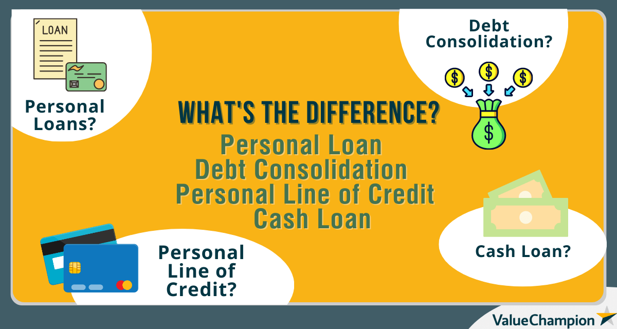 Personal Loan vs Debt Consolidation vs Personal Line of Credit What’s