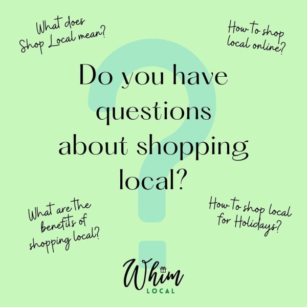 What does Shop Local mean? Whim Local