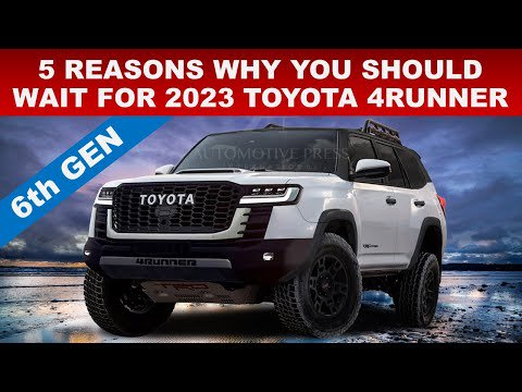 New 2023 4Runner Video: Should You Wait For The 2023 Toyota 4Runner Or Buy Now? Here Are Five Reasons To Hold Off! - Opera News