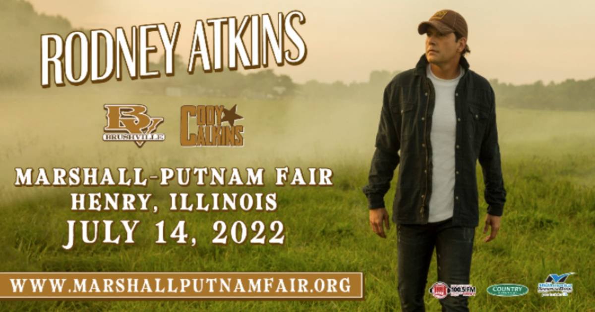 Putnam County Fair Schedule 2022 Rodney Atkins To Headline The 2022 Marshall-Putnam County Fair In Henry - Opera News