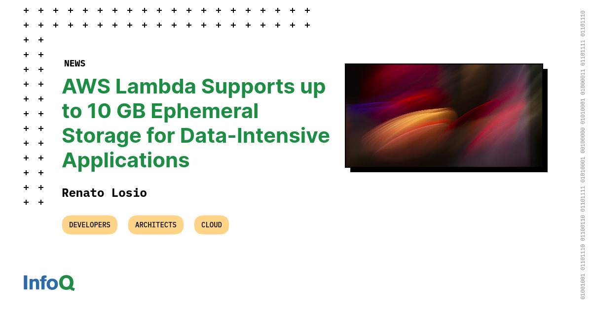 AWS Lambda Supports up to 10 GB Ephemeral Storage for DataIntensive