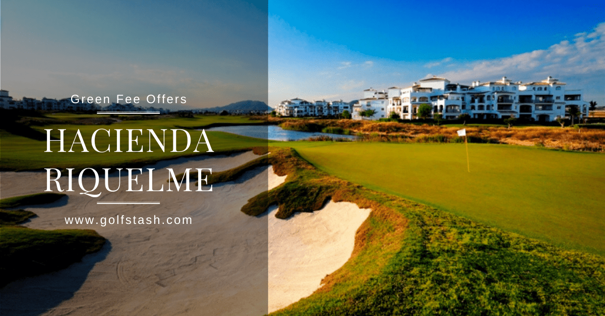 Hacienda Riquelme Golf Course 1 Green Fees, Reviews, Tee