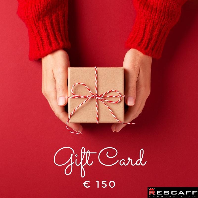 Gift Card € 150 Rescaff Commerciale