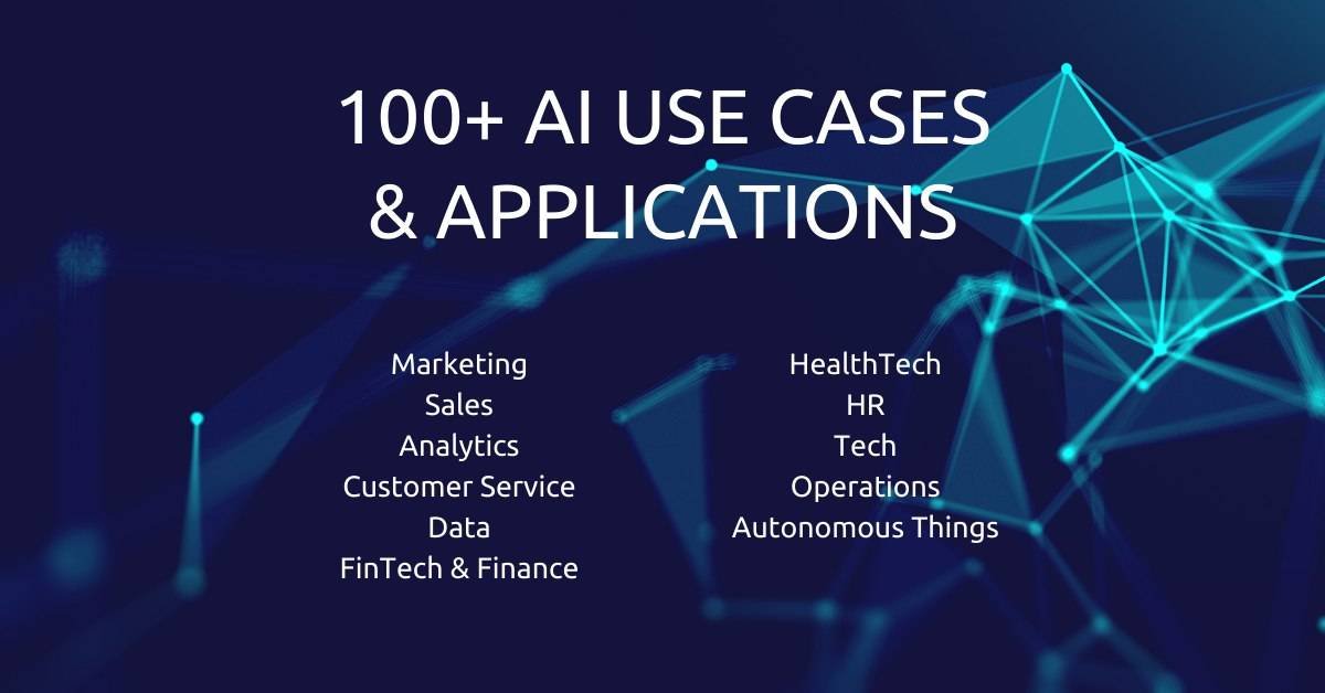 100+ AI Use Cases & Applications in 2021 InDepth Guide