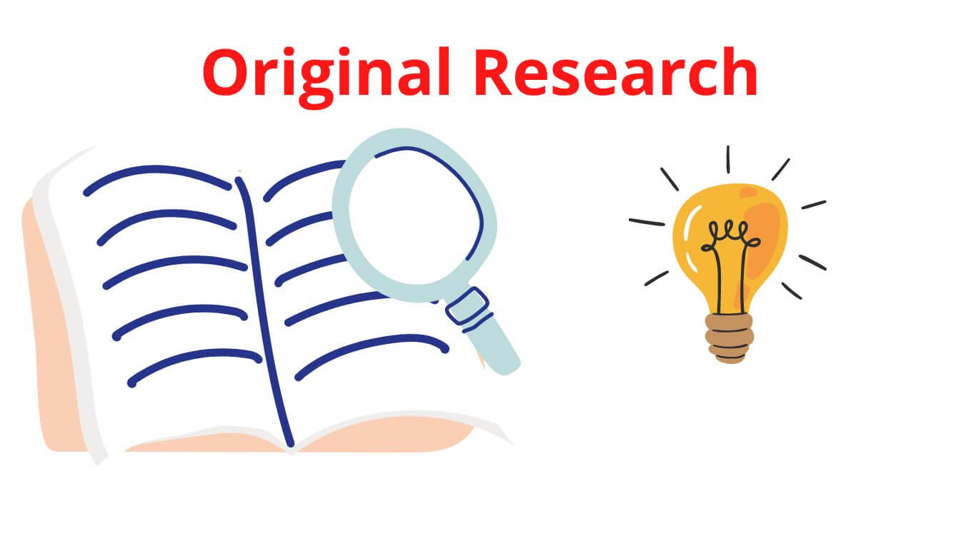 Original Research Definition, Examples, Guide Research Method