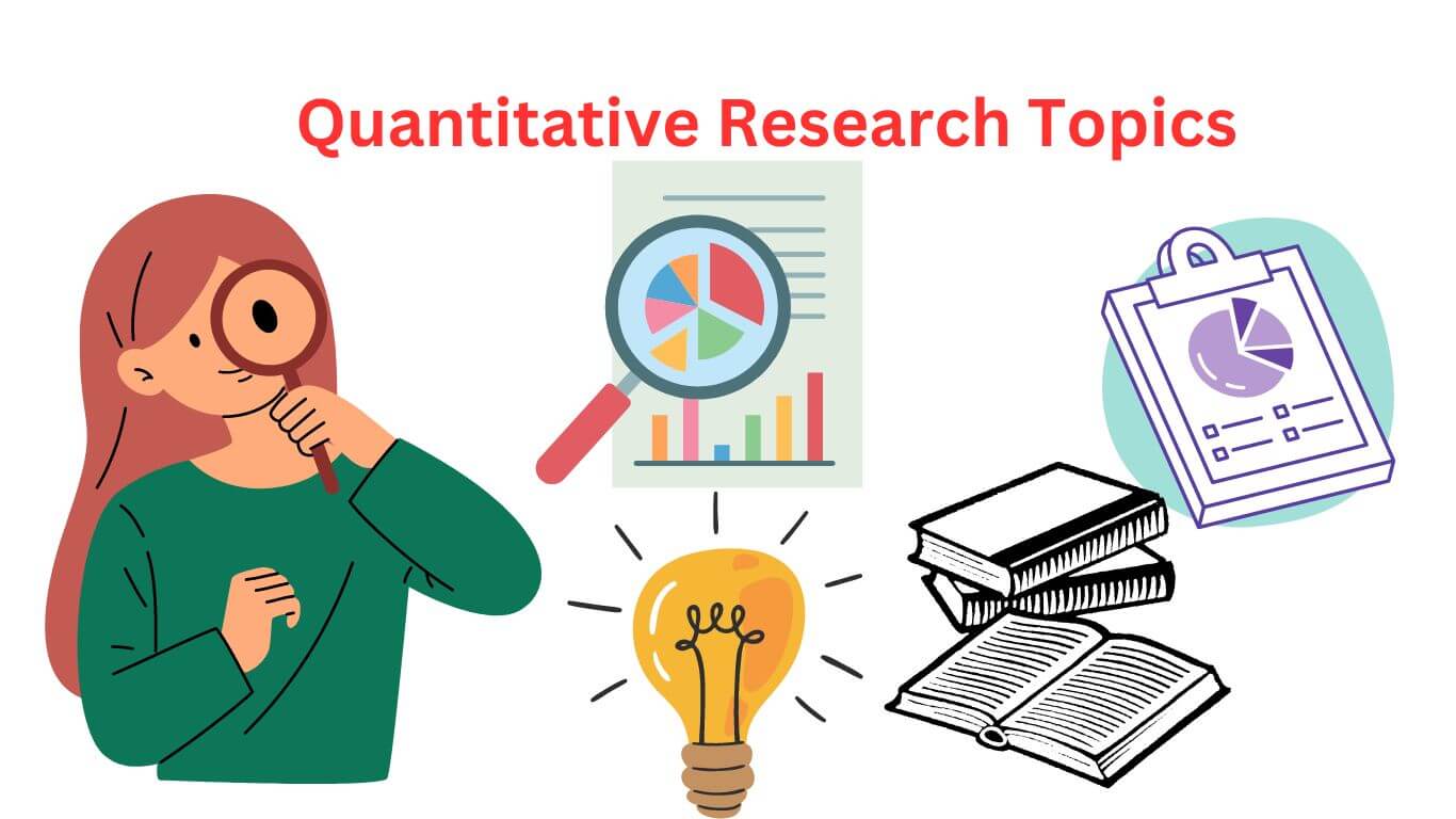 500+ Quantitative Research Titles and Topics Research Method