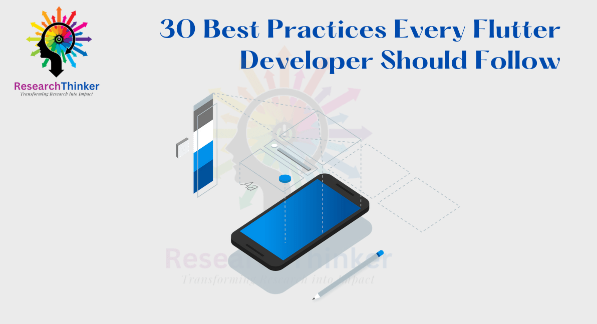 30 Expert Tips For Flutter 30 Best Practices Every Flutter Developer