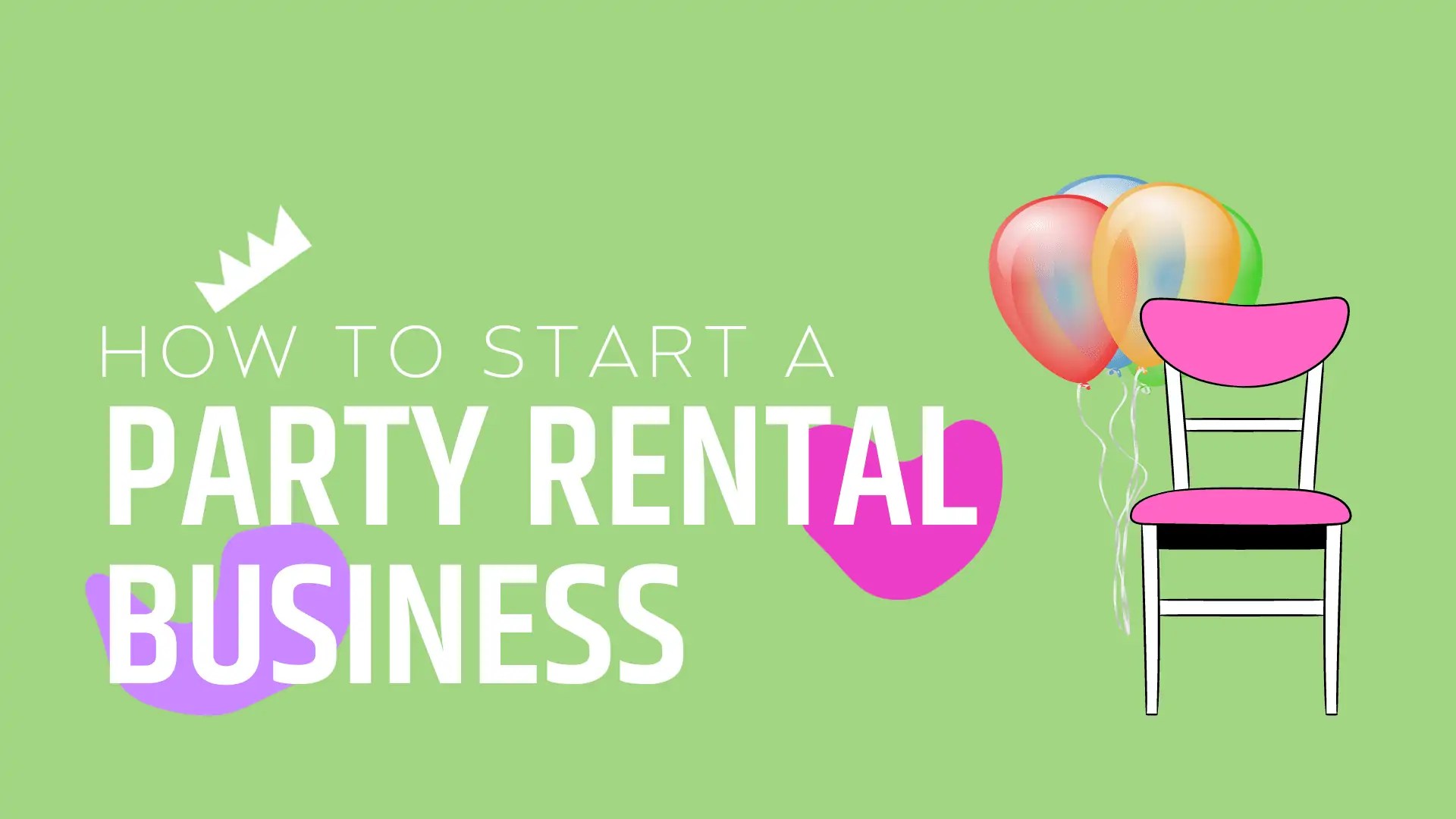 How to Start a Party Rental Business Reservety