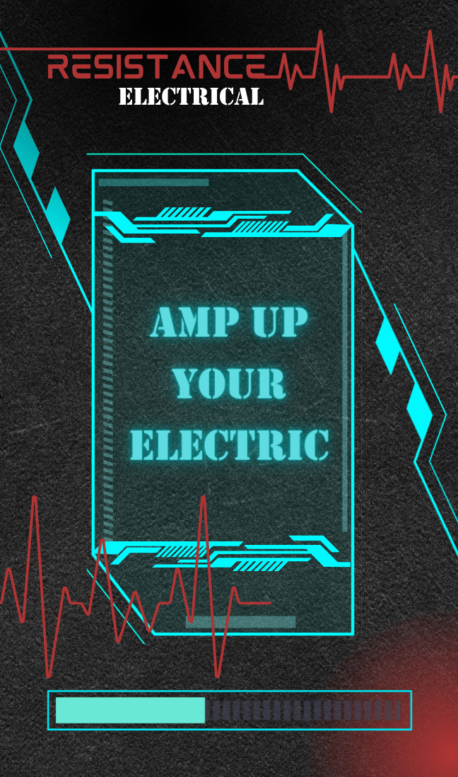 Resistance Electrical Residential and Light Commercial Electrician