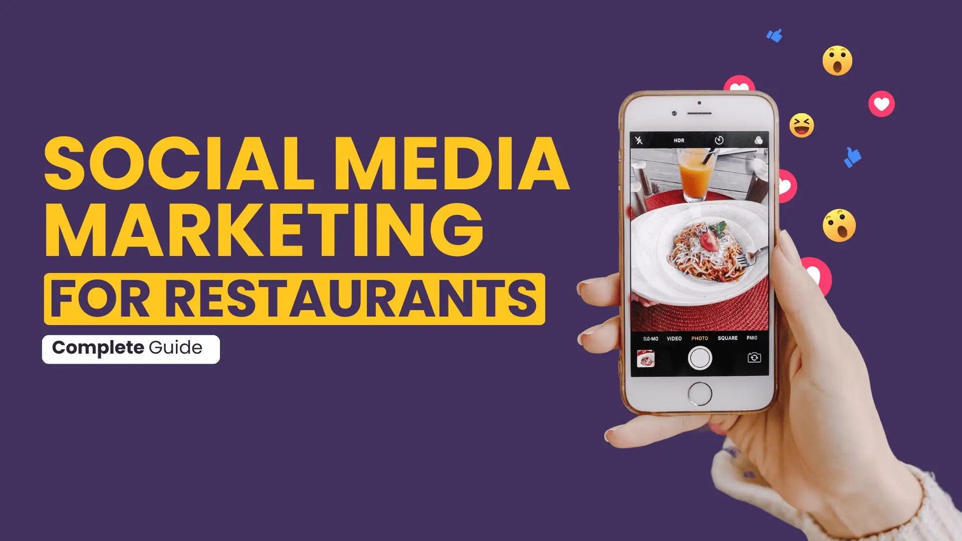 Social Media Marketing for restaurants comprehensive guide [10 Examples]