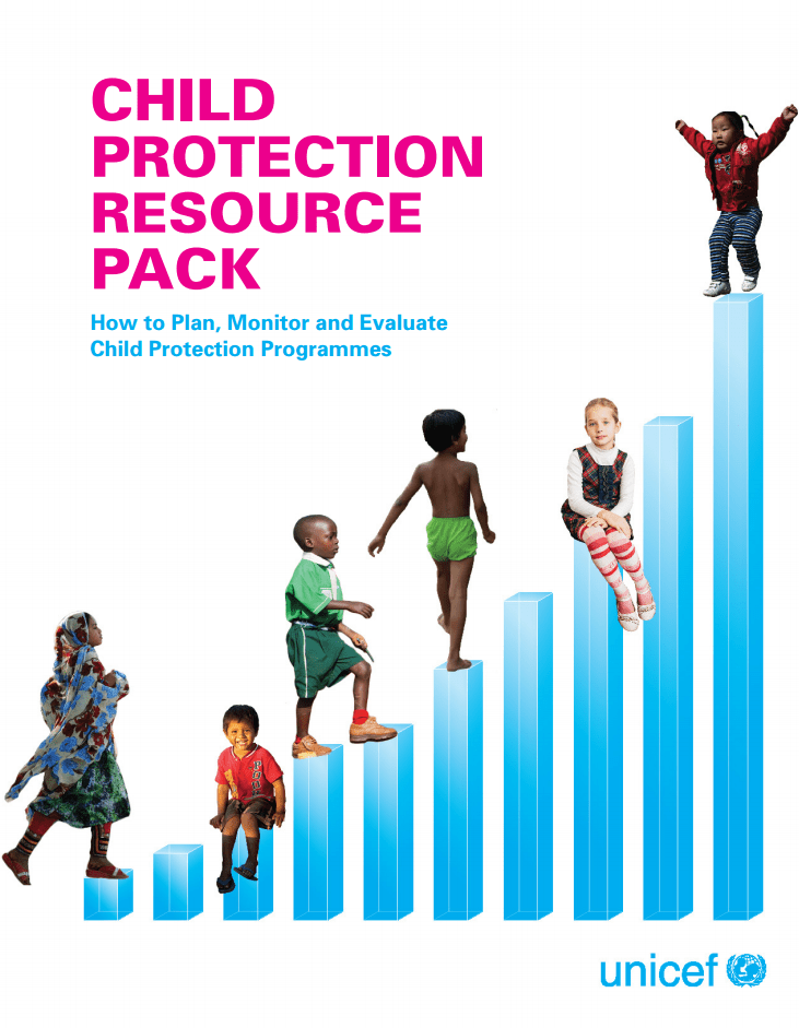 Child Protection Resource Pack How to plan, monitor and evaluate child