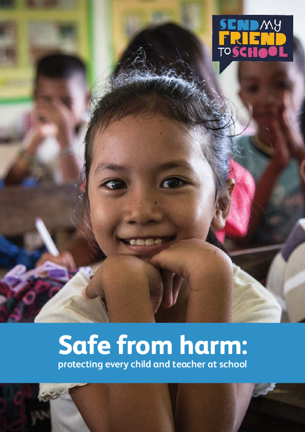 Safe from Harm Protecting every child and teacher at school Save the Children’s Resource Centre