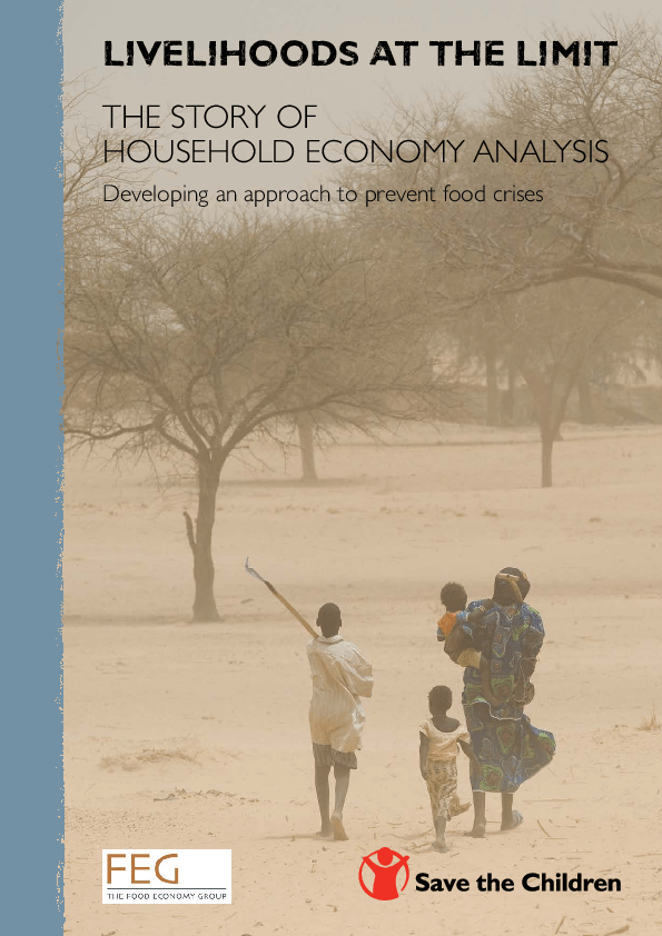 Livelihoods at the Limit The story of household economy analysis