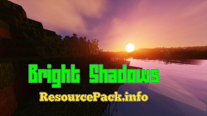 Bright Shadows Resource Pack for 1.16.5/1.15.2/1.14.4/1.13.2/1.12.2