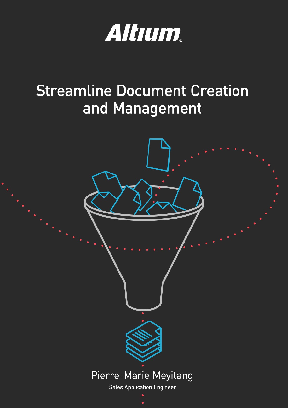 Streamline Document Creation and Management Altium