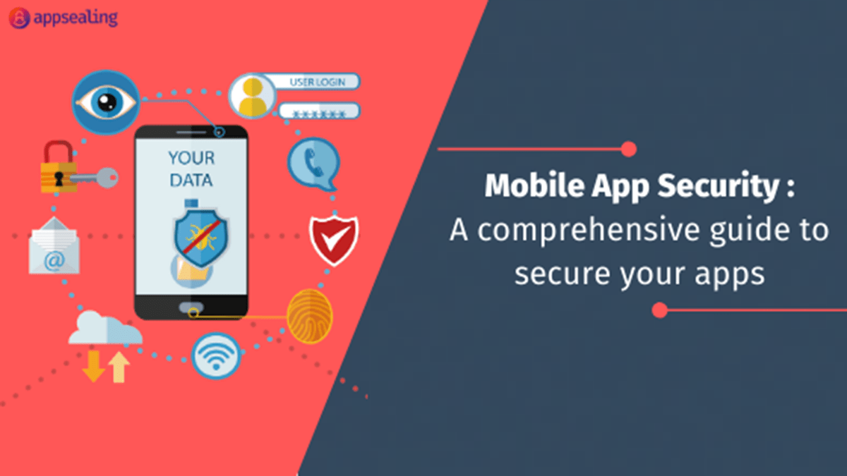 Mobile App Security A comprehensive guide to secure your apps AppSealing
