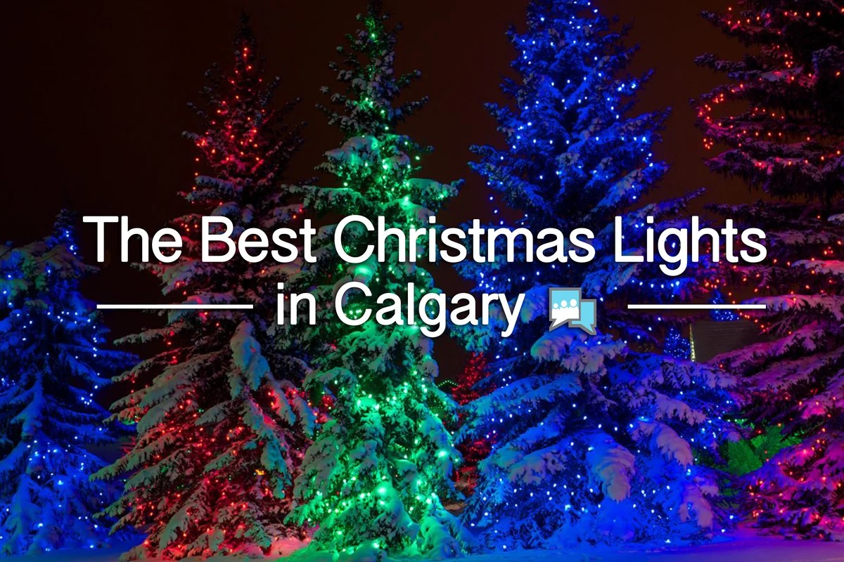 Calgary Christmas Light Up Events 2023