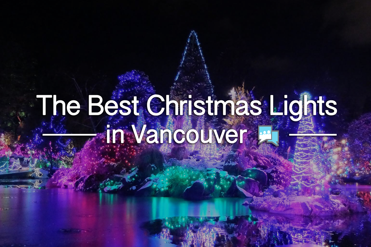 Best Christmas Lights in Vancouver