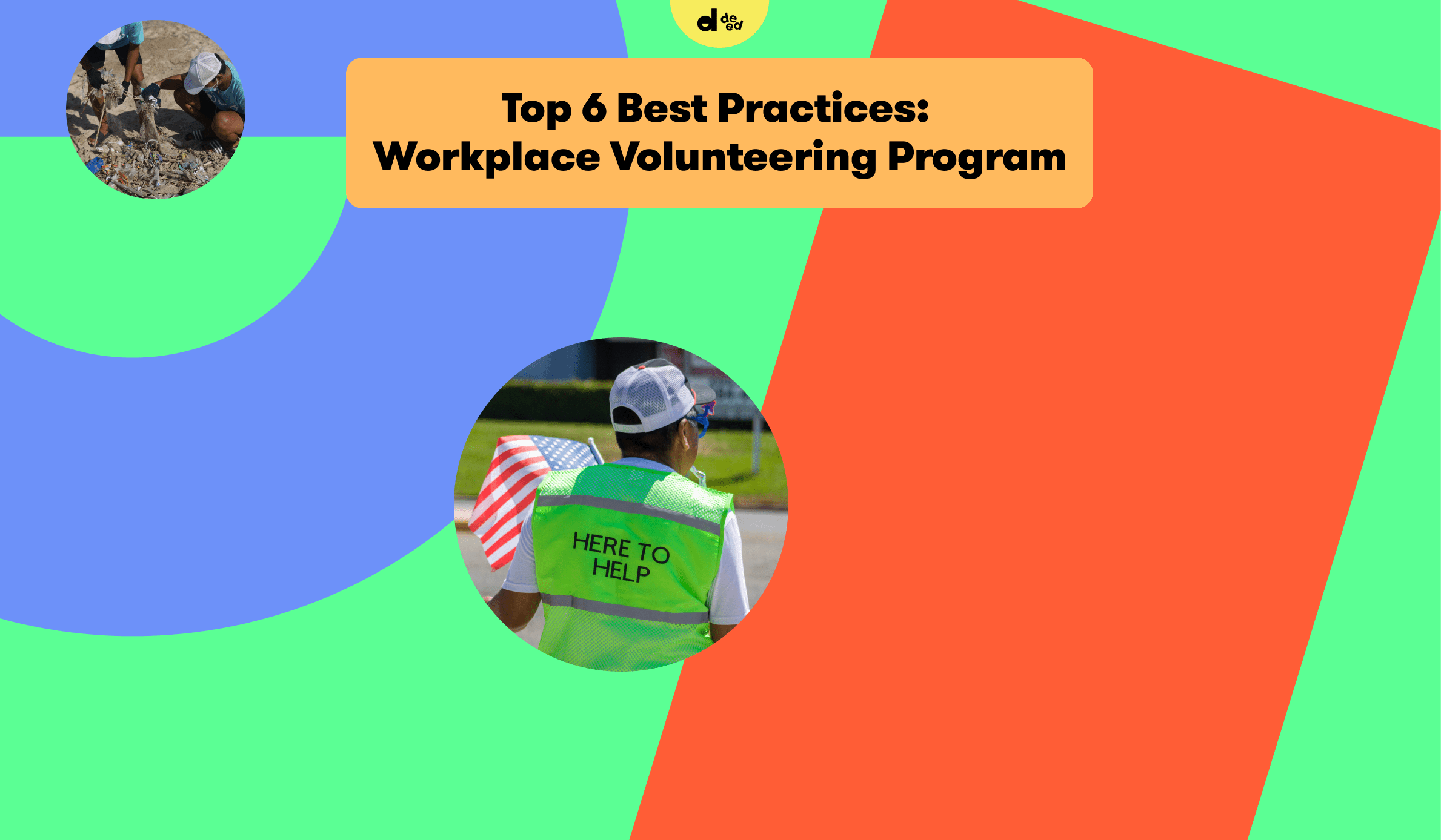 Top 6 Best Practices Workplace Volunteering Program