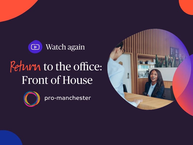 Watch again Return to the office Front of House Moneypenny Resources