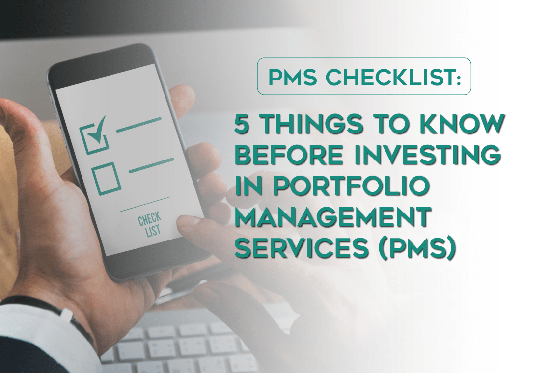 PMS checklist What you should know before investing in PMS?