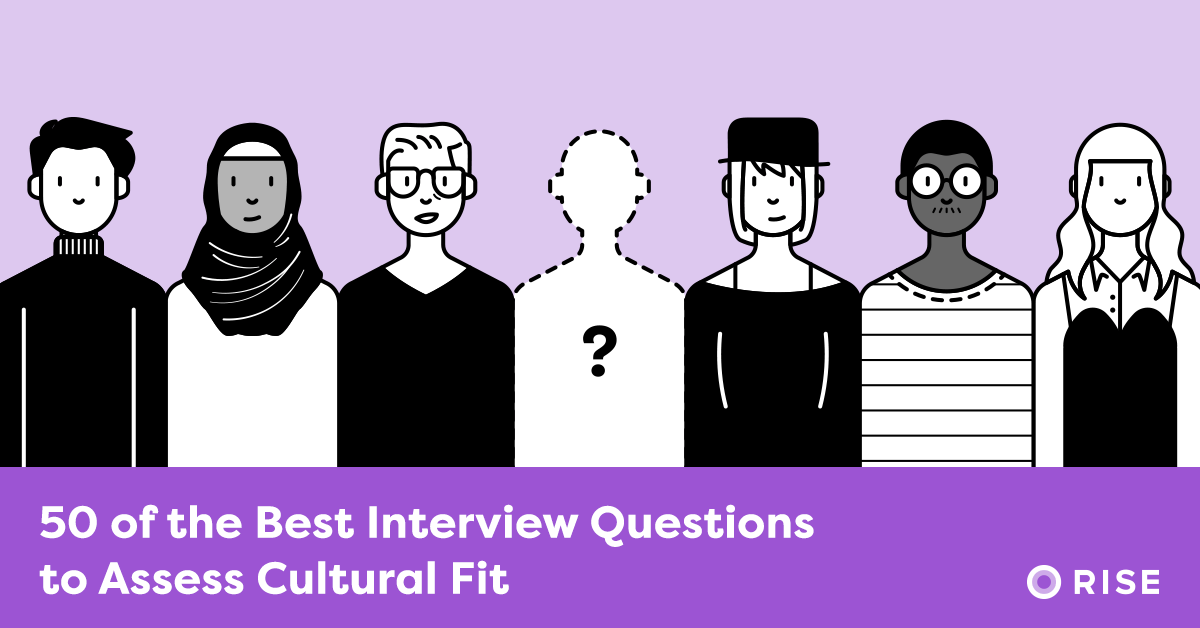 Download 50 of the Best Interview Questions to Assess Cultural Fit