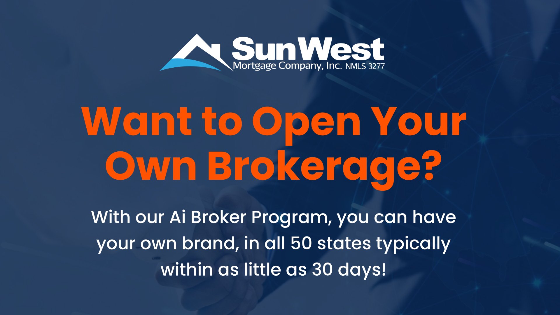 Join Sun West's Ai Broker Program Open Your Own Brokerage
