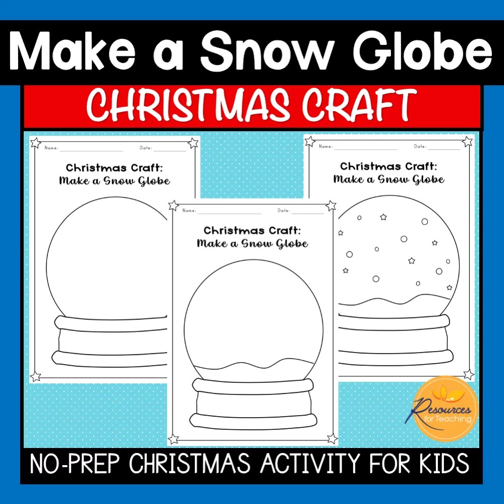 Make a Snow Globe Christmas Craft Resources for Teaching Australia