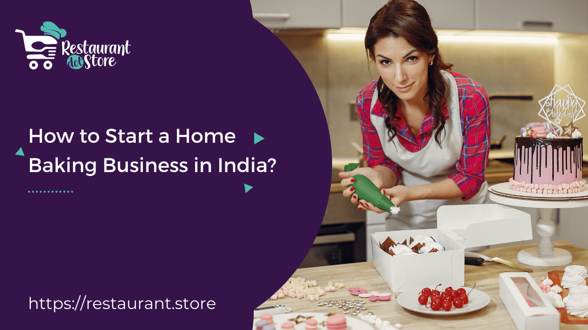 Start a Home Baking Business in India 8 Powerful Steps