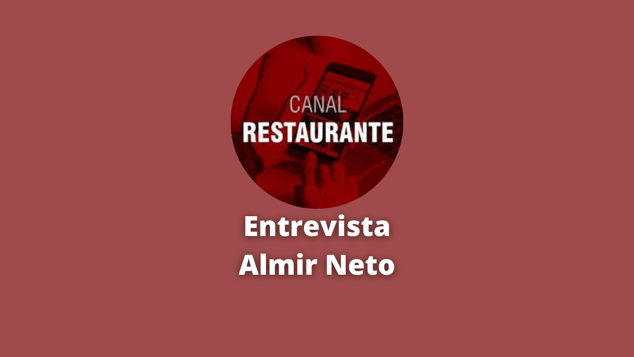 Canal Restaurante entrevista Almir Neto Programa Restaurante Saudável